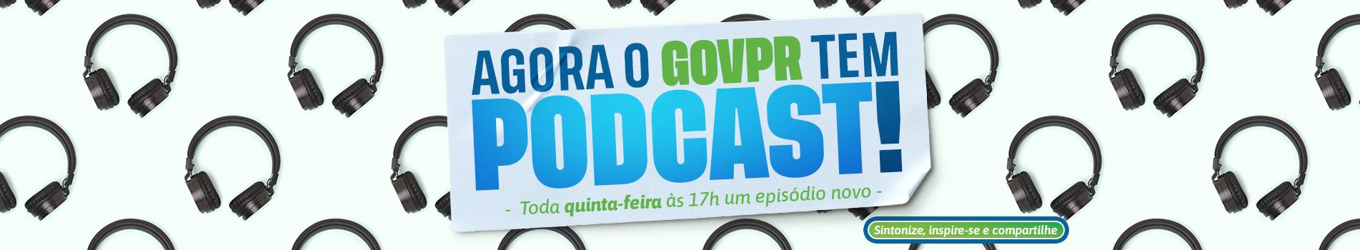 Podcast Governo do Paraná