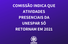 Comissão indica que atividades presenciais da Unespar só retornam em 2021