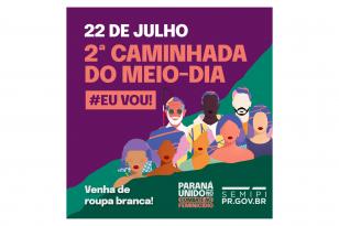 Caminhada do Meio-Dia marcará o Dia de Combate ao Feminicídio no Paraná
